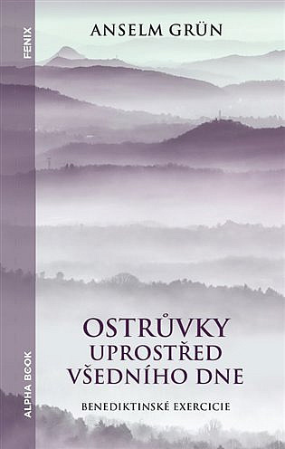 Ostrůvky uprostřed všedního dne: Benediktinské exercicie