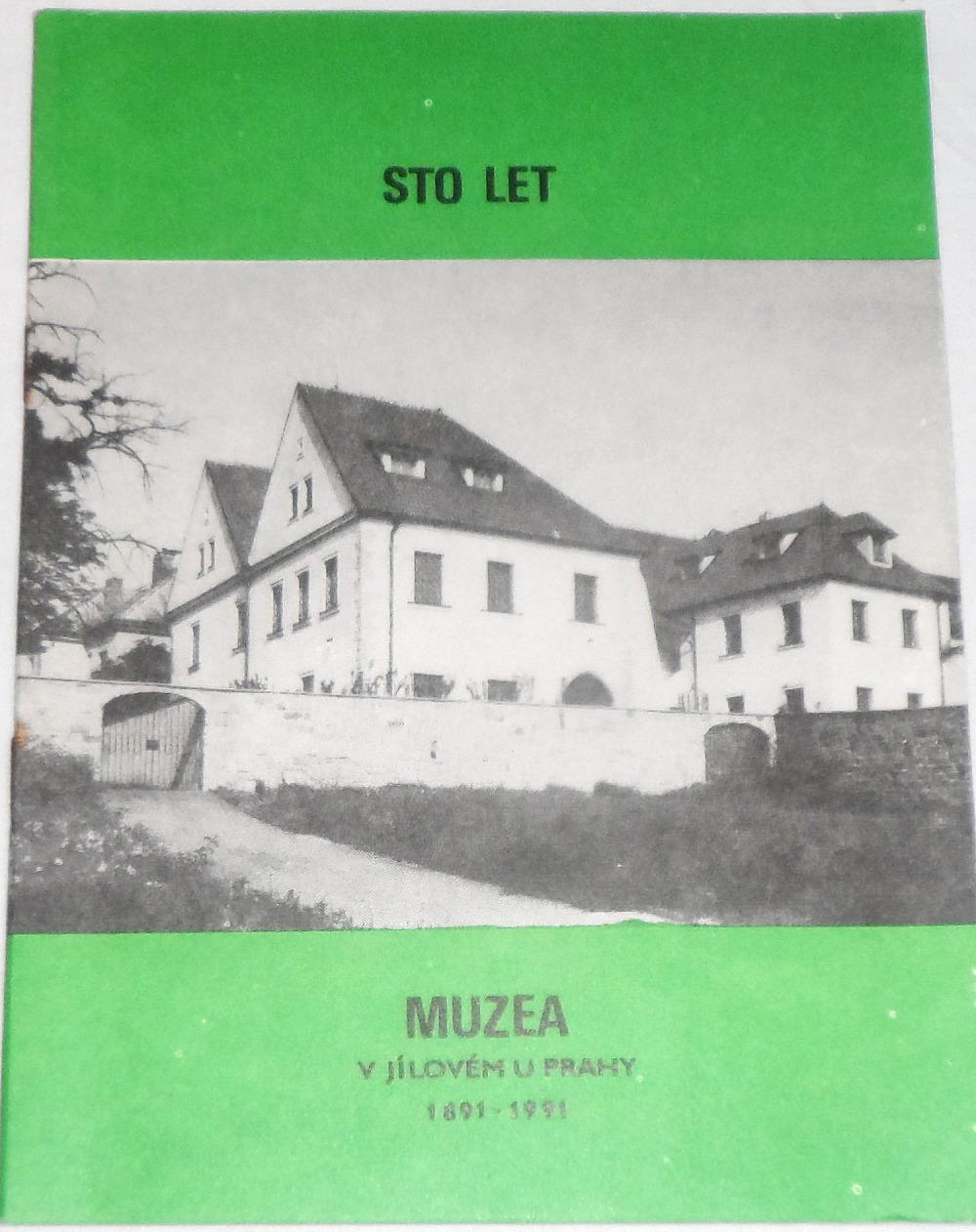 Sto let muzea v Jílovém u Prahy 1891 - 1991