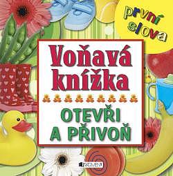 Voňavá knížka - První slova: Otevři a přivoň