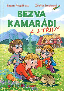 Bezva kamarádi z 1. třídy