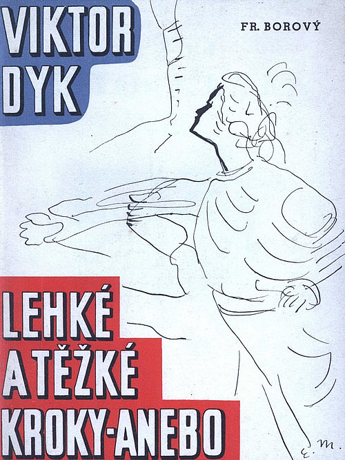 Lehké a těžké kroky / Anebo