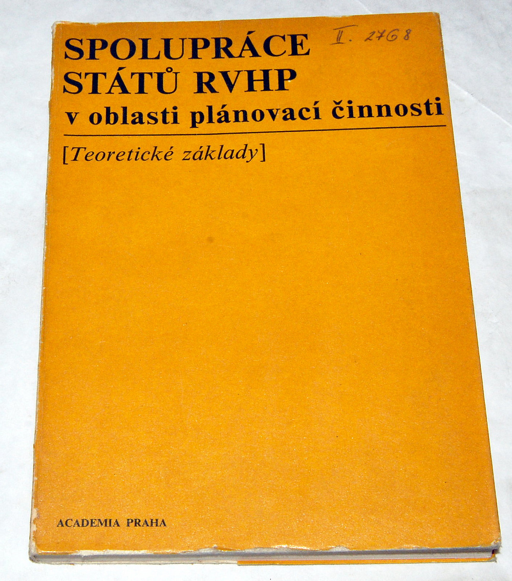 Spolupráce států RVHP v oblasti plánovací činnosti (Teoretické základy)