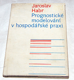 Prognostické modelování v hospodářské praxi