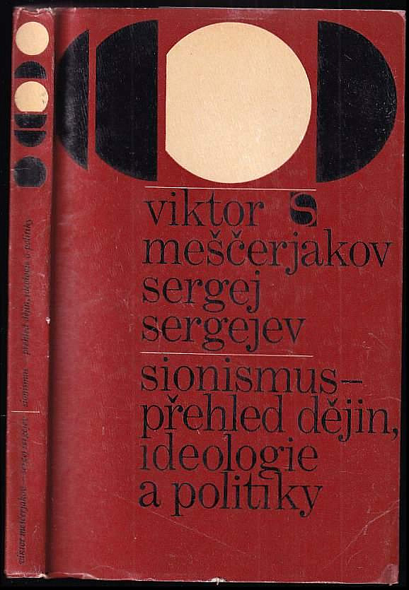 Sionismus - přehled dějin, ideologie a politiky