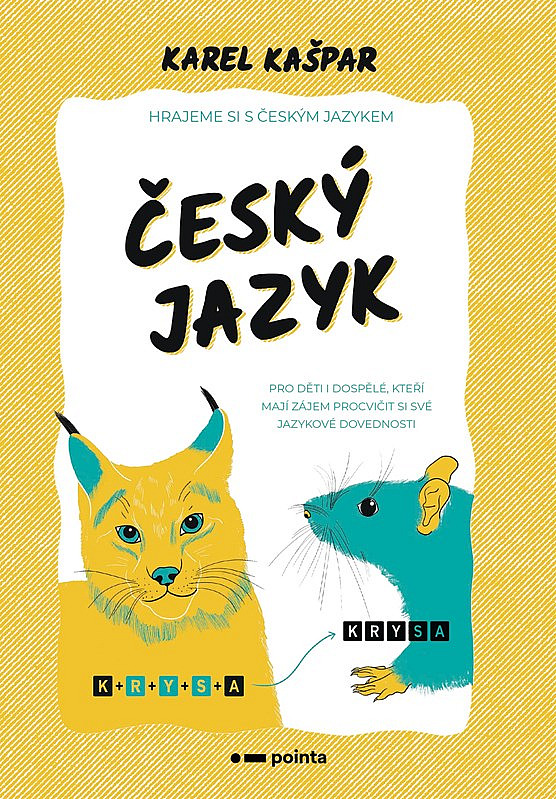 Český jazyk - Hrajeme si s českým jazykem