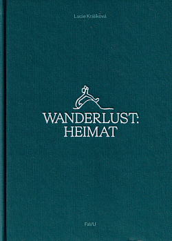 Wanderlust: Heimat