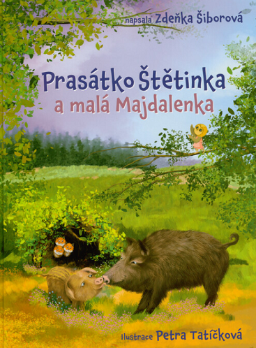 Prasátko Štětinka a malá Majdalenka