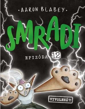 Smradi 12 - Vyvolená?!