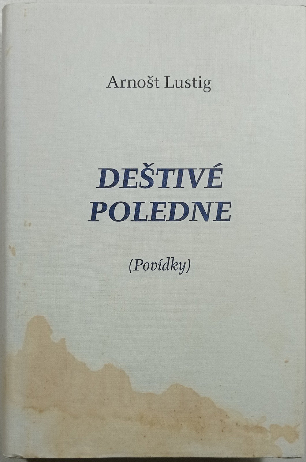 Deštivé poledne (Povídky)