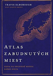 Atlas zabudnutých miest