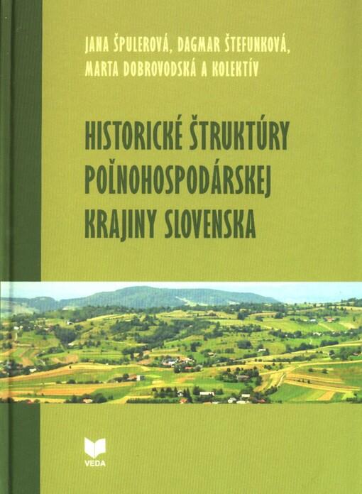 Historické štruktúry poľnohospodárskej krajiny Slovenska