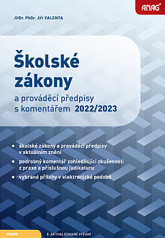 Školské zákony a prováděcí předpisy s komentářem 2022/2023