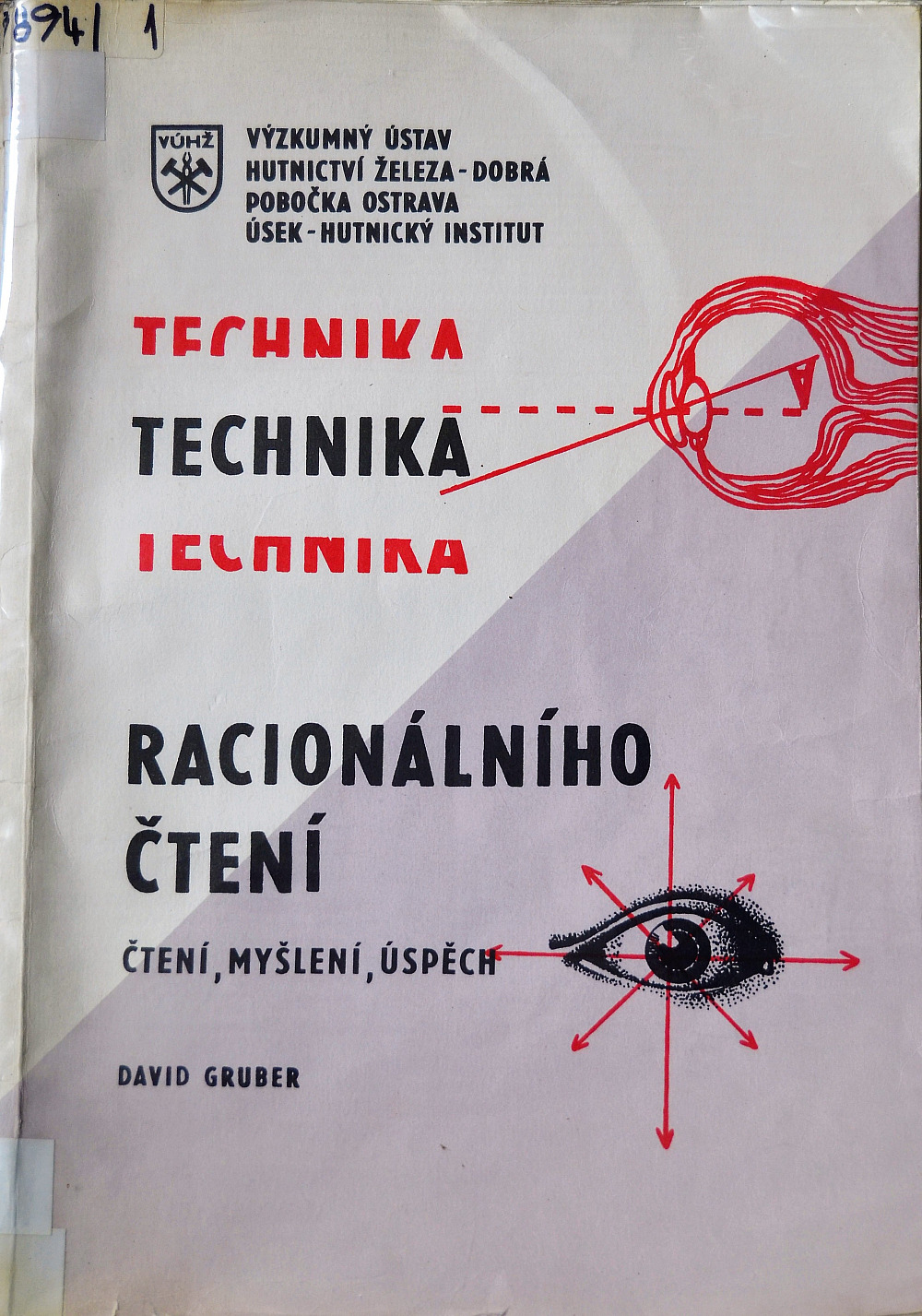 Technika racionálního čtení: Čtení, myšlení, úspěch