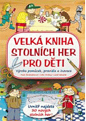 Velká kniha stolních her pro děti