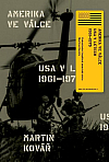 Amerika ve válce: USA v letech 1961-1975