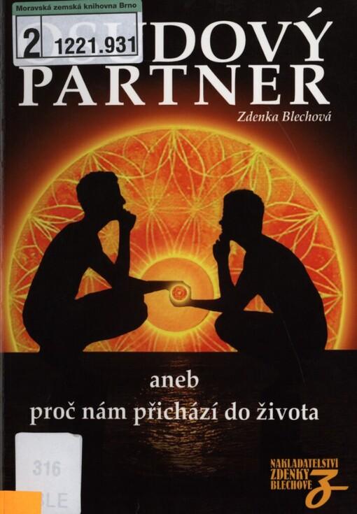 Osudový partner aneb Proč nám přichází do života