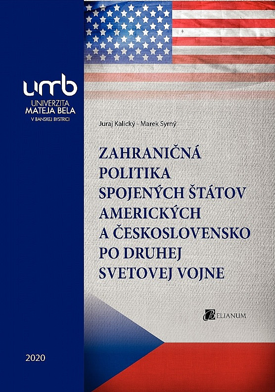 Zahraničná politika Spojených štátov amerických a Československo po druhej svetovej vojne