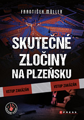 Skutečné zločiny na Plzeňsku