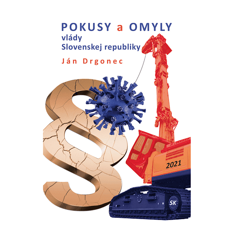 Pokusy a omyly vlády Slovenskej republiky