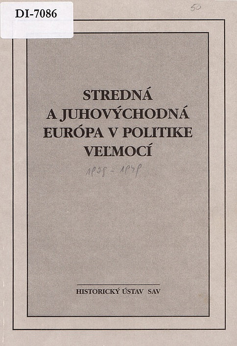 Stredná a juhovýchodná Európa v politike veľmocí