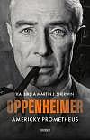 Oppenheimer – Americký Prométheus:  Nenechte si ujít tento skvost literatury faktu!