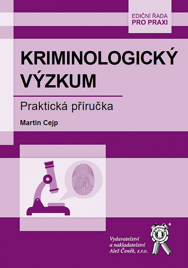 Kriminologický výzkum: Praktická příručka