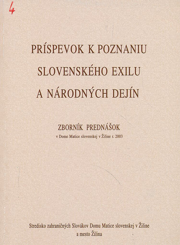 Príspevok k poznaniu slovenského exilu a národných dejín