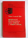 Buržoazní pluralismus: Jeho zdroje a třídní smysl