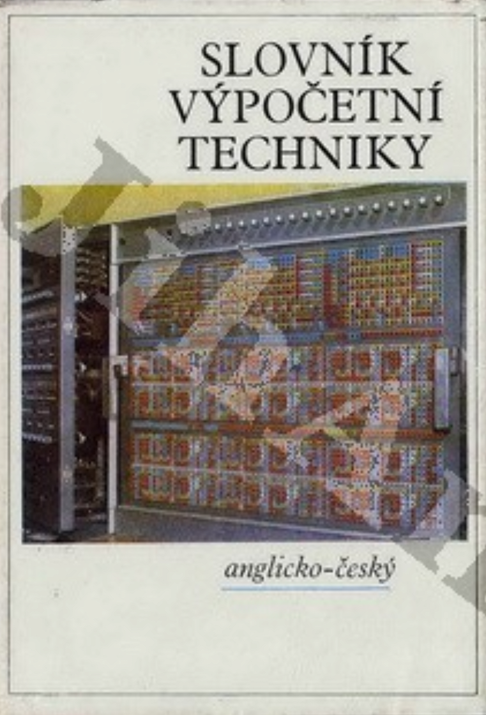 Anglicko-český slovník výpočetní techniky