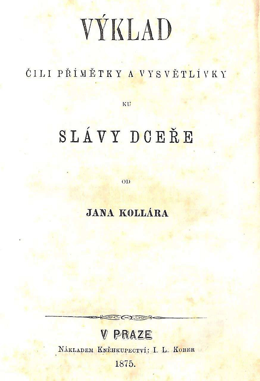 Výklad, čili, Přímětky a vysvětlívky ku Slávy dceře