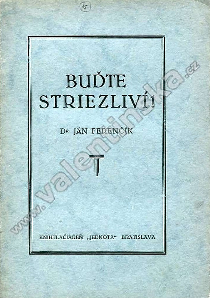 Buďte striezliví!