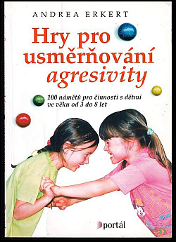 Hry pro usměrňování agresivity