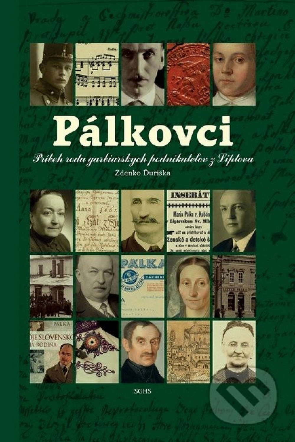 Pálkovci: Príbeh rodu garbiarskych podnikateľov z Liptova