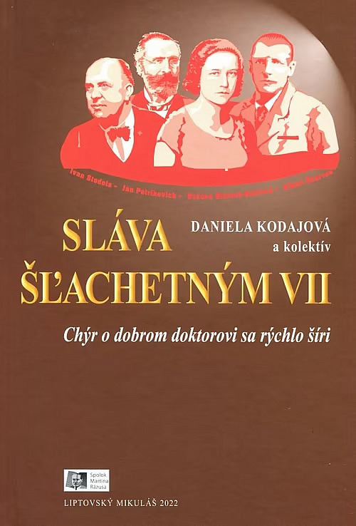 Sláva šľachetným VII: Chýr o dobrom doktorovi sa rýchlo šíri