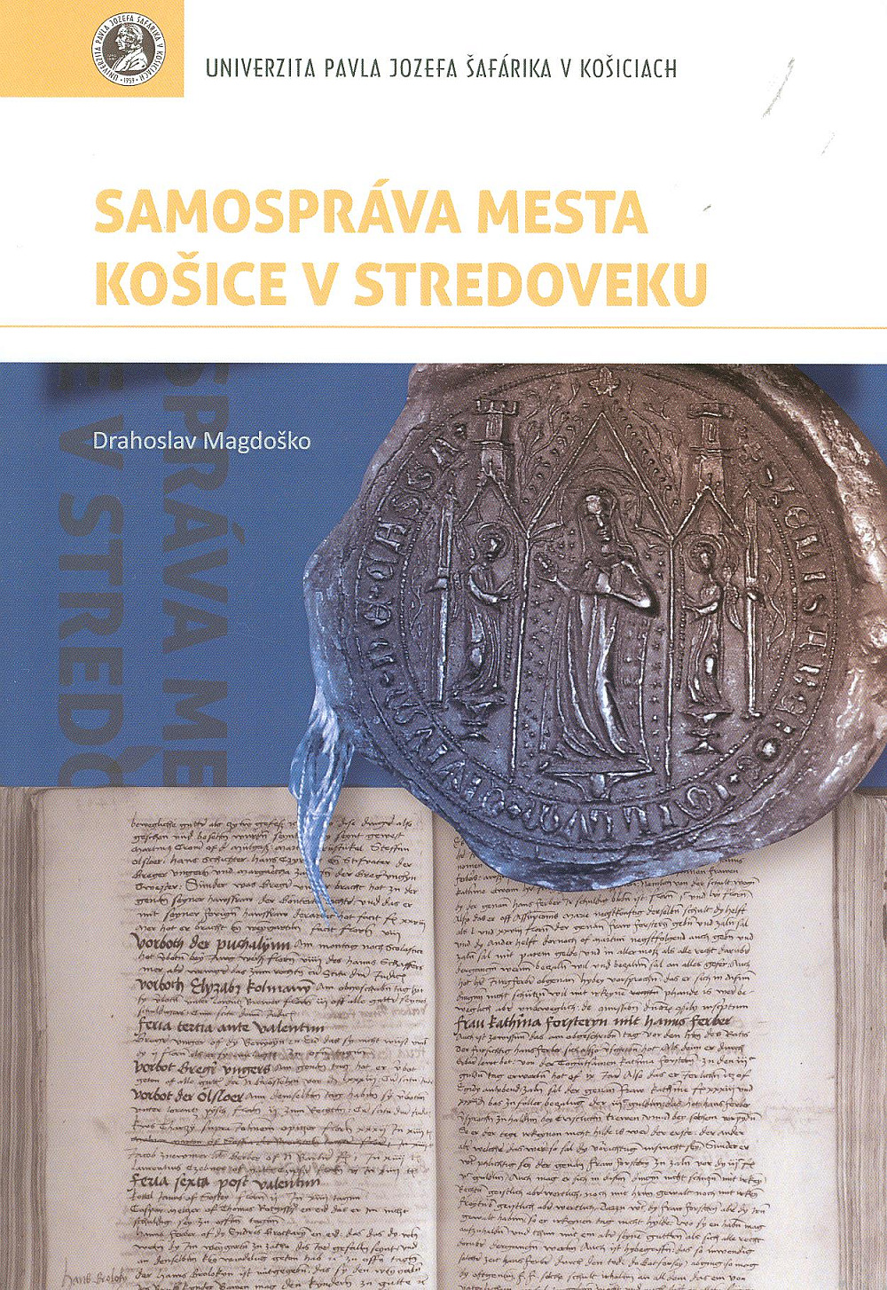 Samospráva mesta Košice v stredoveku