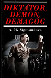 Diktátor, démon, demagóg