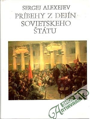 Príbehy z dejín sovietskeho štátu