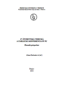 17. študentská vedecká a umelecká konferencia FF PU: Zborník príspevkov