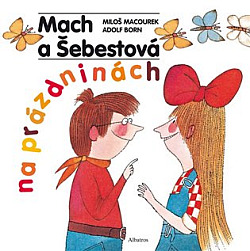 Mach a Šebestová na prázdninách