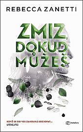 Zmiz, dokud můžeš