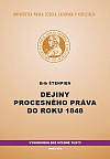 Dejiny procesného práva do roku 1848