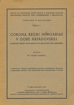 Corona regni Hungariae v dobe Árpádovskej