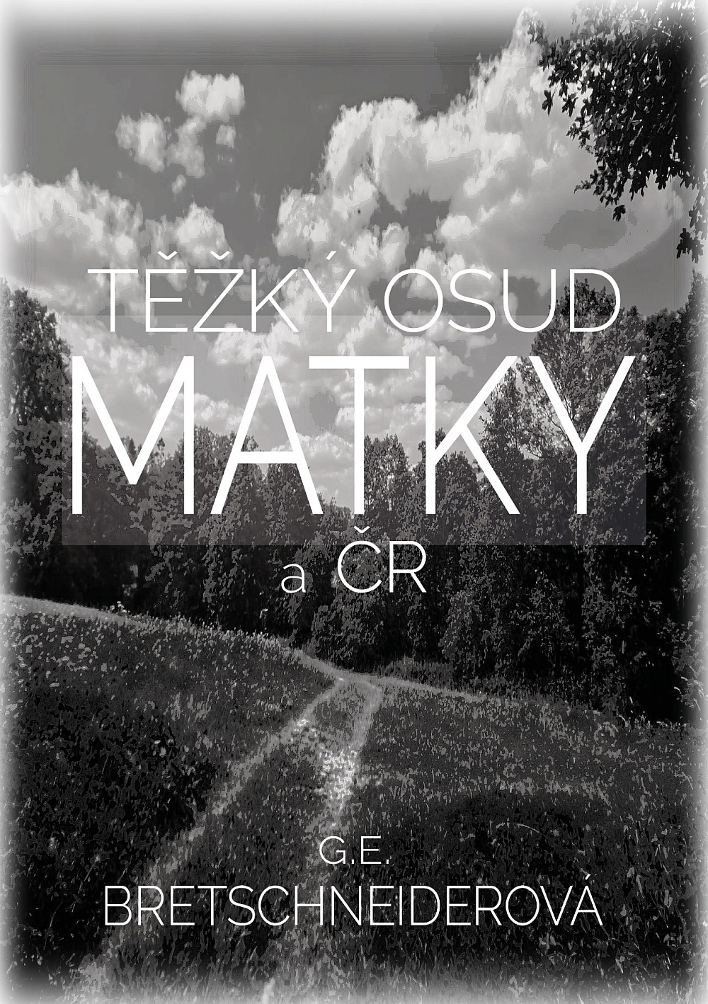 Těžký osud matky a ČR