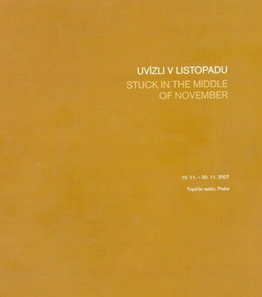 Uvízli v listopadu / Stuck in the Middle of November