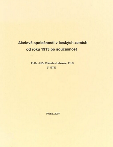 Akciové společnosti v českých zemích od roku 1913 po současnost