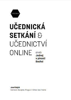 Učednická setkání & Učednictví online aneb Jednej v plnosti Ducha!