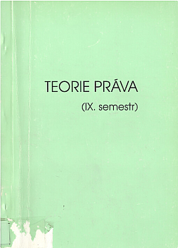 Teorie práva (IX. semestr)