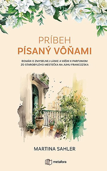 Príbeh písaný vôňami