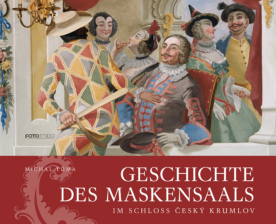 Geshichte des Maskensaals im Schloss Český Krumlov