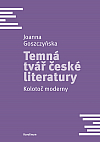 Temná tvář české literatury: Kolotoč moderny